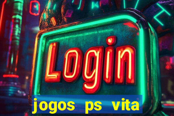 jogos ps vita download pkg